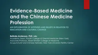 Attitudes and Beliefs in Evidence-Based Medicine within Chinese Medicine Profession