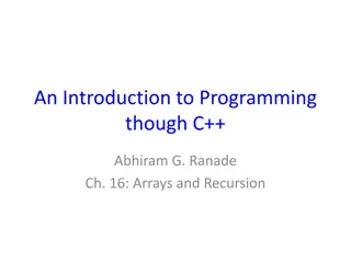 Introduction to Arrays and Recursion in C++