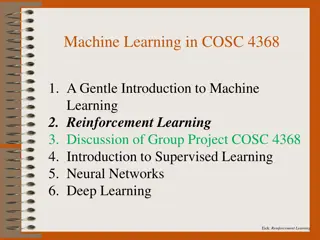 Overview of Reinforcement Learning in COSC 4368