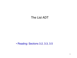 Exploring the List Abstract Data Type (ADT)