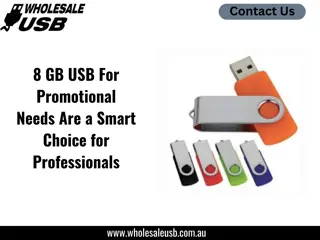 8 GB USB For Promotional Needs Are a Smart Choice for Professionals