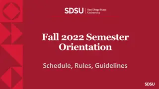 Fall 2022 Semester Orientation Schedule, Rules, and Guidelines