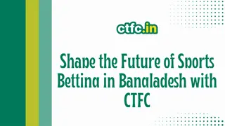 Shape the Future of Sports Betting in Bangladesh with CTFC