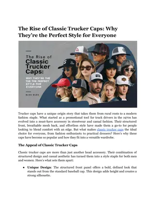 The Rise of Classic Trucker Caps_ Why They’re the Perfect Style for Everyone