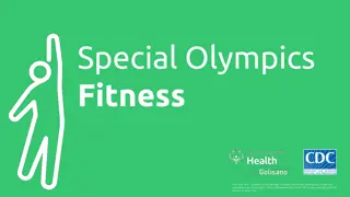 Special Olympics Fitness: Promoting Health and Performance through Physical Activity