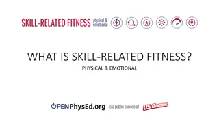 Skill-Related Fitness: Physical and Emotional Aspects