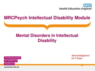 Mental Disorders in Intellectual Disability: Insights and Challenges