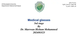 Decentration in Optical Techniques for Medical Glasses