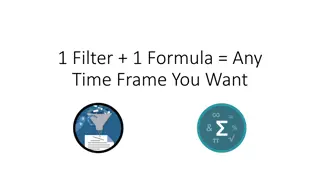 Creating Custom Time Frame Formulas for Reporting and Filtering