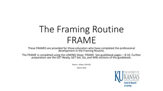 Unlocking the Framing Routine: Key Insights for Educators