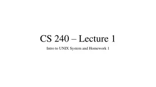 Introduction to UNIX System and Homework Assignment in CS 240