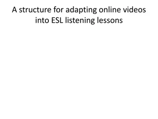 Enhancing ESL Listening Skills Through Online Video Adaptation