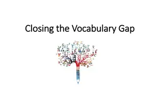 Closing the Vocabulary Gap in Education