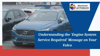 Understanding the 'Engine System Service Required' Message on Your Volvo