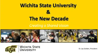 Wichita State University - Creating a Shared Vision for the New Decade