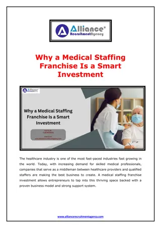 Why a Medical Staffing Franchise Is a Smart Investment