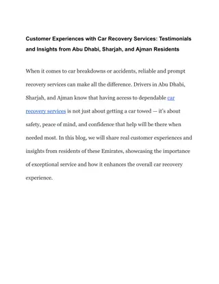 Customer Experiences with Car Recovery Services_ Testimonials and Insights from Abu Dhabi, Sharjah, and Ajman Residents