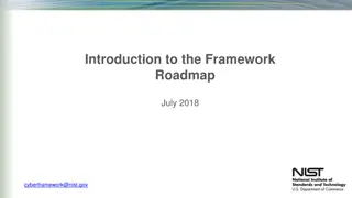 Framework Roadmap Overview - July 2018