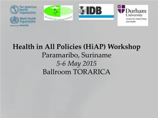 Health in All Policies (HiAP) Workshop in Paramaribo, Suriname - May 2015