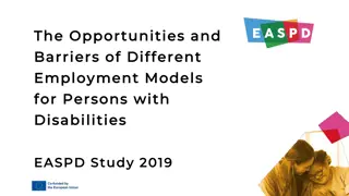 Employment Models for Persons with Disabilities: Opportunities and Barriers