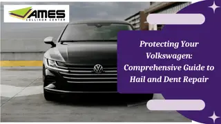 Protecting Your Volkswagen Comprehensive Guide to Hail and Dent Repair