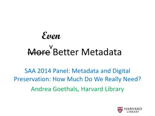 Evaluating Metadata Quality for Digital Preservation at Harvard Library