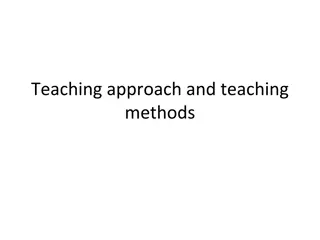 Effective Teaching Approaches and Methods for Educators