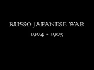 The Russo-Japanese War 1904-1905: Causes, Events, and Results