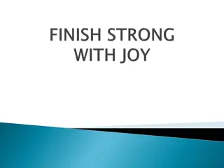 Finish Strong with Joy in Your Race of Faith