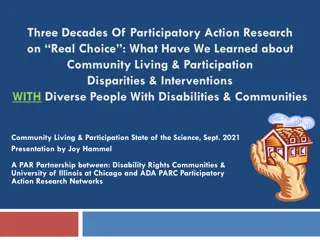 Decades of Participatory Action Research on Community Living and Participation Disparities