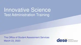 Innovative Science Test Administration Training Overview