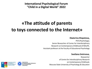 Parents' Attitudes Towards Internet-Connected Toys: Implications and Trends