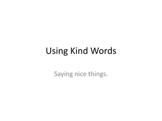 The Power of Using Kind Words: Spread Positivity Every Day