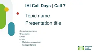 IHI Call Days: Project Proposal for Addressing Healthcare Challenges