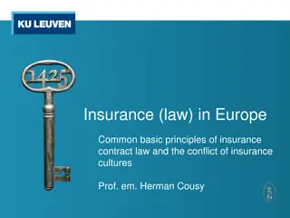 Common Basic Principles of Insurance Contract Law in Europe