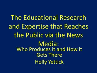 Understanding Educational Research and Expertise in Media Coverage: Insights and Analysis