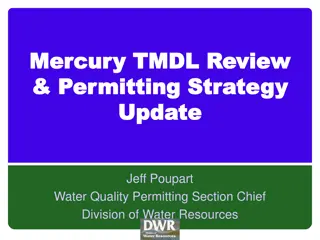 Mercury TMDL Review and Permitting Strategy Update for Water Quality Protection