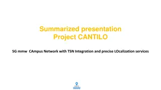 Project CANTILO: Advancing 5G Campus Network with TSN Integration