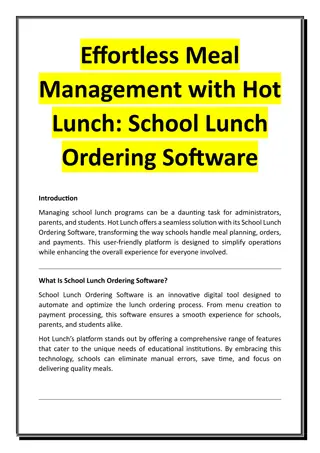 Effortless Meal Management with Hot Lunch