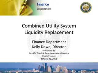 Combined Utility System Liquidity Replacement Finance Summary