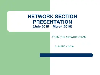 University Network Section Overview July 2015 - March 2016