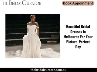 Beautiful Bridal Dresses in Melbourne For Your Picture-Perfect Day