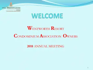 Wentworth Resort Condominium Association Owners 2018 Annual Meeting Highlights