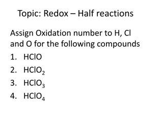 Redox Half Reactions: Assigning Oxidation Numbers and Half-Reactions