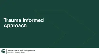 Trauma-Informed Approach: Key Principles and Strategies