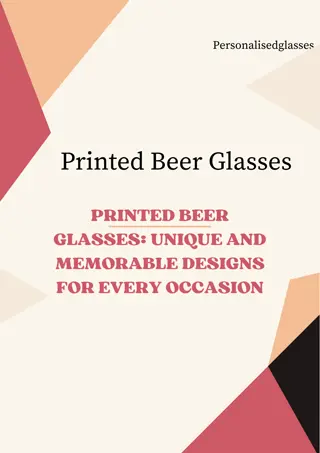 Printed Beer Glasses - Unique and Memorable Designs for Every Occasion