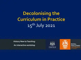 Decolonising the Curriculum: A Practical Workshop for History Educators