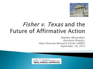 Affirmative Action and Race-Conscious Admissions: The Fisher v. Texas Case