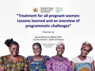 Achieving Optimal Treatment for Pregnant Women Living with HIV