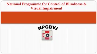 National Programme for Control of Blindness & Visual Impairment Overview